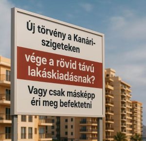 Új törvény a kKanári szigeteken bérbeadás, ingatlan vásárlás Gran Canaria